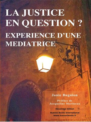 cover image of La Justice en Question? Expérience d'une Médiatrice